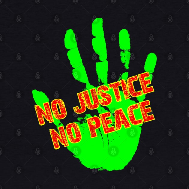 No Justice No Peace by BeeFest
